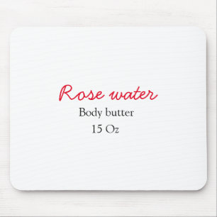 Rose body butter add your text name custom weight mouse pad