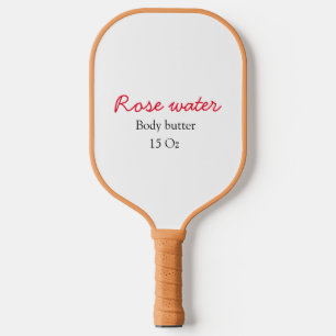 Rose body butter add your text name custom weight pickleball paddle