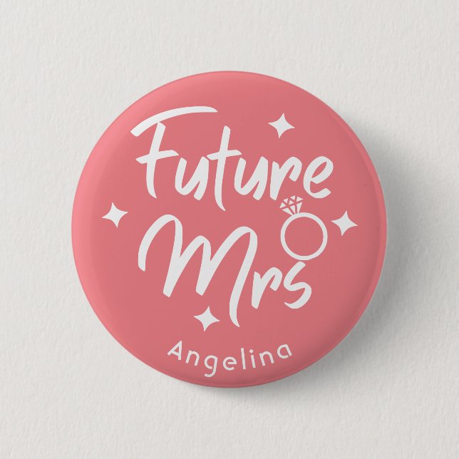 Rose Calligraphic Future Mrs Personalised Button (Front)