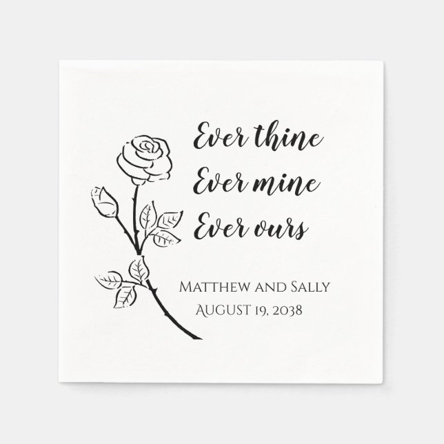 Rose Ever Thine Ever Mine Ever Ours Wedding Napkin (Front)