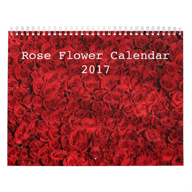 Rose Flower 2017 Calendar (Cover)