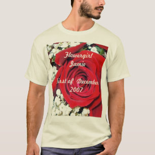 rose, Flowergirl JaimeFirst of  December 2007 T-Shirt