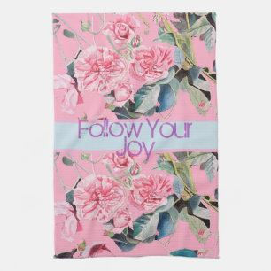 Rose Flral Pattern Watercolour Follow Your Joy Tea Towel