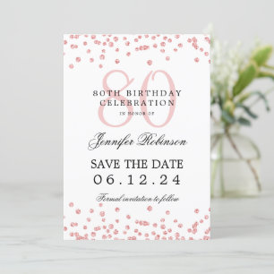 Rose Gold 80th Birthday Party Save Date Details  Invitation