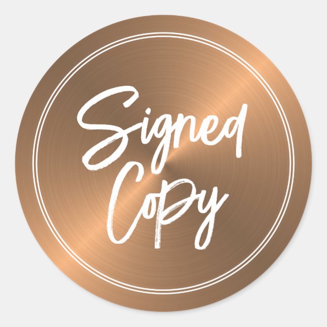 Rose Gold, Author's "Signed Copy" Book Signing Classic Round Sticker (Front)