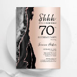 Rose Gold Black Agate Surprise 70th Birthday Invitation<br><div class="desc">Black and rose gold agate surprise 70th birthday party invitation. Elegant modern design featuring rock stone marble geode background,  faux glitter rose gold and typography script font. Trendy invite card perfect for a stylish women's bday celebration. Printed Zazzle invitations or instant download digital printable template.</div>