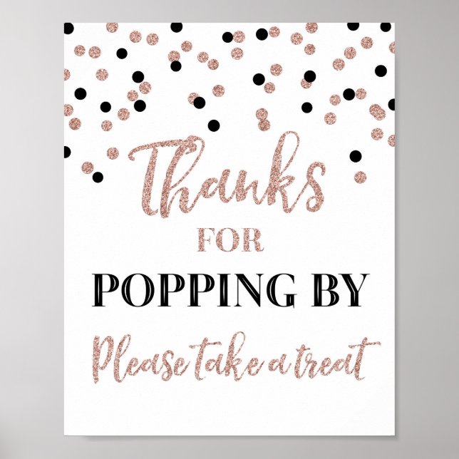 Rose Gold Black Confetti Thanks Popping By Sign (Front)