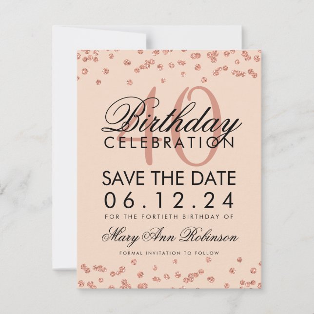Rose Gold Blush 40th Birthday Save Date Confetti Save The Date (Front)