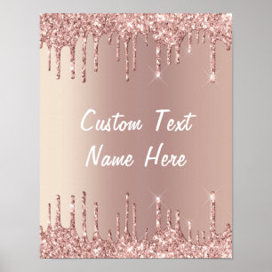 Rose Gold Blush Glitter Drips Poster Custom Text 