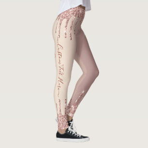Rose Gold Blush Glitter Sparkle Drips Custom Text Leggings