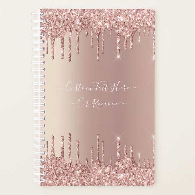 Rose Gold Blush Glitter Sparkle Drips Custom Text  Planner (Front)