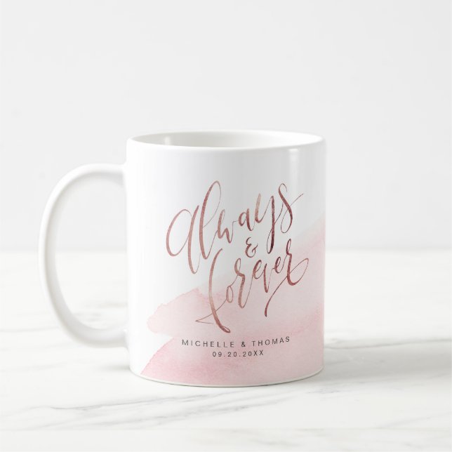 Rose Gold Blush Modern Always And Forever Script Coffee Mug (Left)