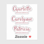Rose Gold Bridesmaid Name Custom-Cut Vinyl Sticker<br><div class="desc">Clear Vinyl custom cut stickers with single individual names in rose gold pink coloured calligraphy script; easy to edit with each of your Bridesmaids names. Useful for lots of wedding projects such as DIY favours,   glasses,  place cards,  invitations/envelopes,  just choose the sheet size to suit your needs.</div>