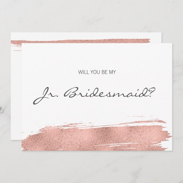 Rose Gold Brushstroke Be My Junior Bridesmaid Card (Front/Back)
