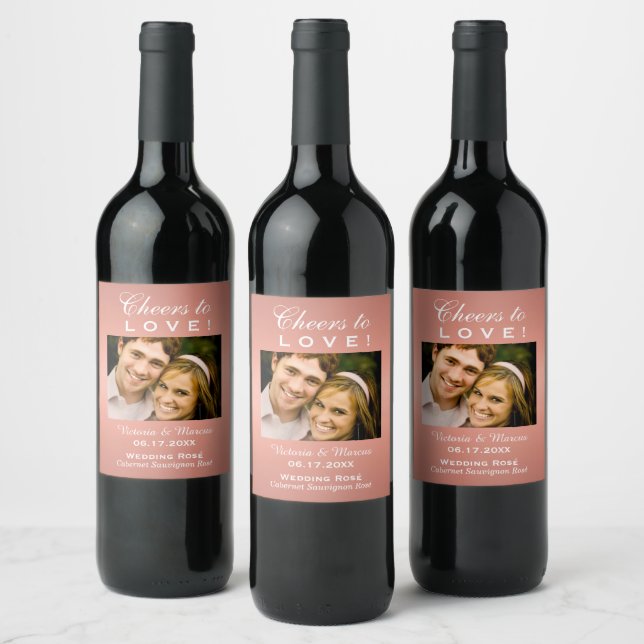 Rose Gold Cheers to Love Wedding Photo Bottle Wine Label (Bottles)