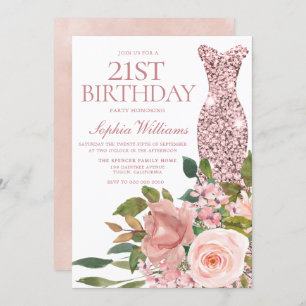 Rose Gold Dress Blush Pink Flowers 21st Birthday Invitation