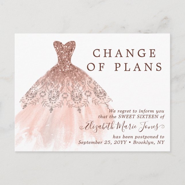 Rose Gold Dress Sweet 16 Birthday Change the Date Announcement Postcard (Front)