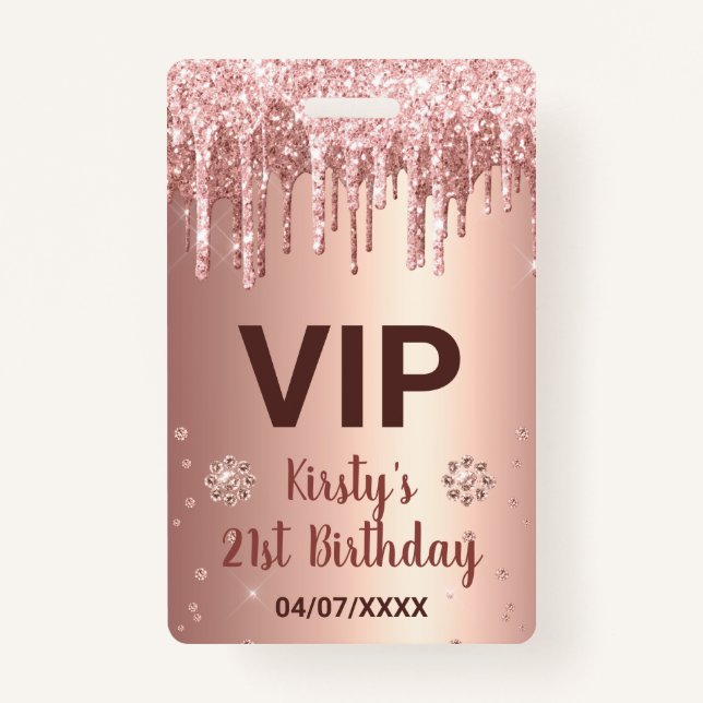 Rose Gold Dripping Glitter & Diamond Birthday ID Badge (Front)