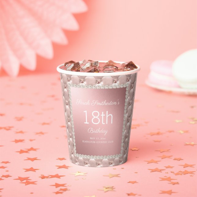 Rose Gold Elegant Pink and Pearls 18th Birthday Paper Cups (Insitu)