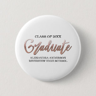 Rose Gold Faux Foil Graduation Any Colour Bckgroun 6 Cm Round Badge