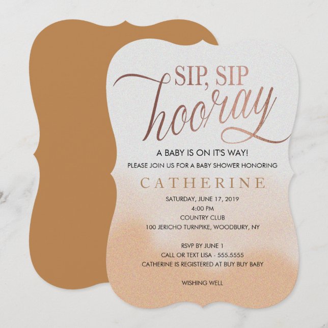 Rose Gold faux Foil, Sip Hooray Baby Shower Invitation (Front/Back)