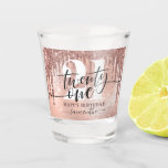 Rose Gold Faux Glitter & Foil 21st Birthday Shot G Shot Glass<br><div class="desc">Modern,  trendy 21st birthday party shot glass. Design features rose gold glitter drips,  faux foil and sparkly glitter background,  number 21 in white lettering. Personalise with a name.</div>