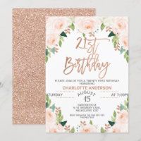 Rose Gold Floral 21st Birthday Invitation