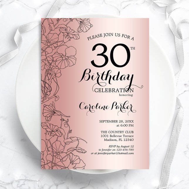Rose Gold Floral 30th Birthday Party Invitation (Creator Uploaded)