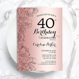 Rose Gold Floral 40th Birthday Party Invitation