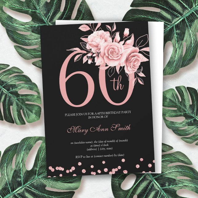 Rose Gold Floral 60th Birthday Party Black Invitation (Creator Uploaded)