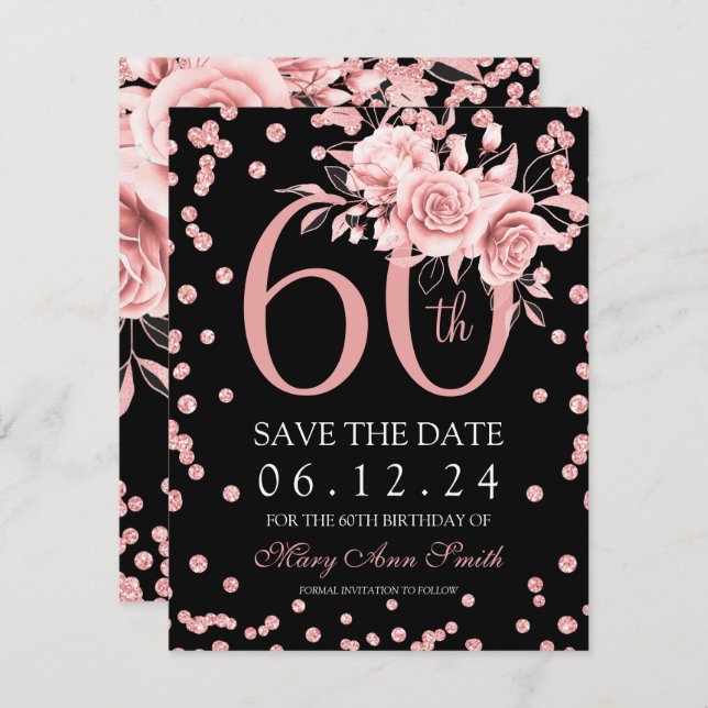 Rose Gold Floral 60th Save The Date Black Invitation (Front/Back)