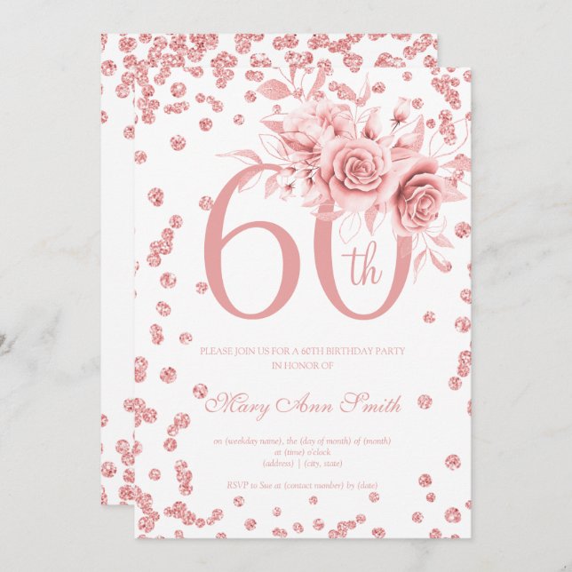 Rose Gold Floral & Confetti 60th Birthday Party Invitation (Front/Back)