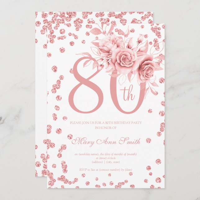 Rose Gold Floral & Confetti 80th Birthday Party Invitation (Front/Back)