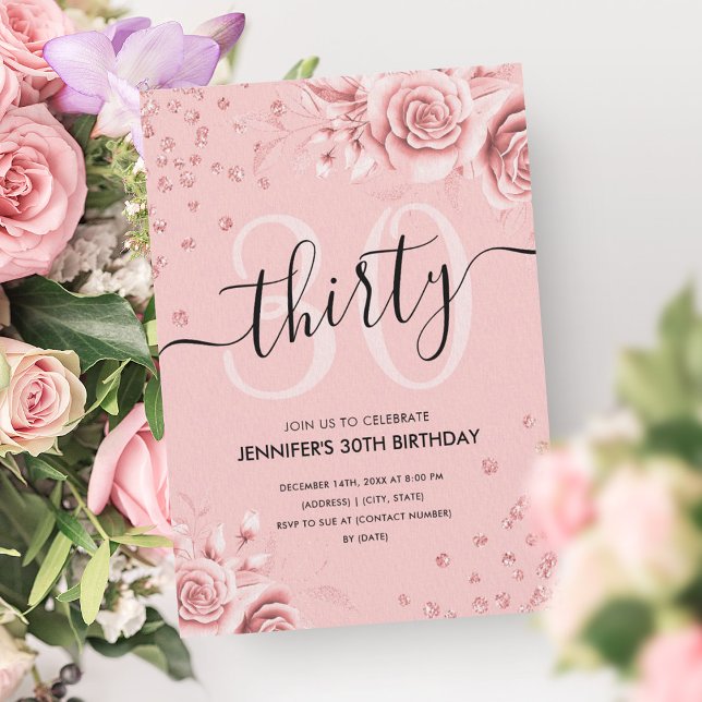 Rose Gold Floral Glitter 30th Birthday Script Invitation (Rose Gold Floral Glitter 30th Birthday Script Invitation)