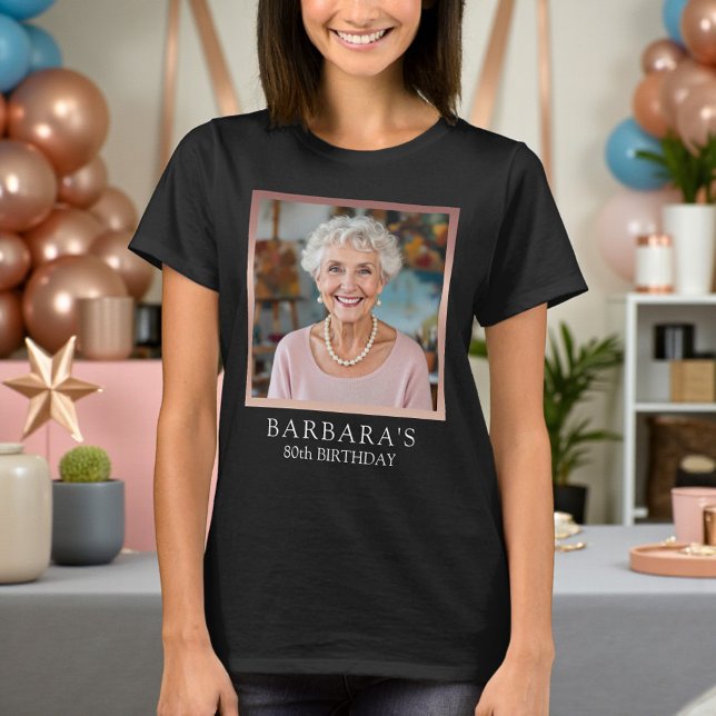 Rose Gold Foil 80th Birthday Photo Black T-Shirt (Creator Uploaded)