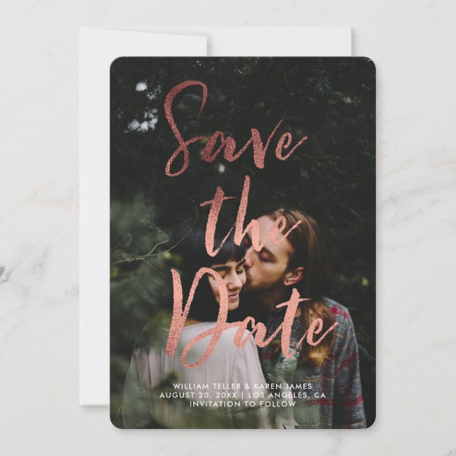 Rose Gold Foil Modern Script Overlay Save the Date (Front)