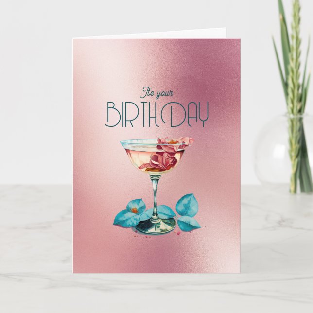 Rose Gold Girly Girl Champagne Cocktail Birthday Card (Front)