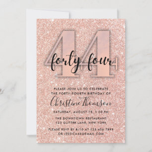 Rose Gold Glitter 44th Birthday Invitation