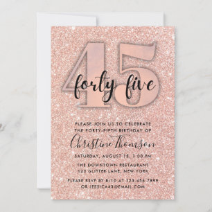 Rose Gold Glitter 45th Birthday Invitation