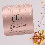 Rose Gold Glitter 60th Birthday Party Square Paper Coaster<br><div class="desc">Chic custom 60th birthday party coaster featuring "60 & Fabulous" in elegant calligraphy,  a rose gold faux foil background and dripping rose gold faux glitter. Perfect for table decor that guests can take home as a souvenir party favour.</div>