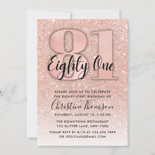 Rose Gold Glitter 81st Birthday Invitation