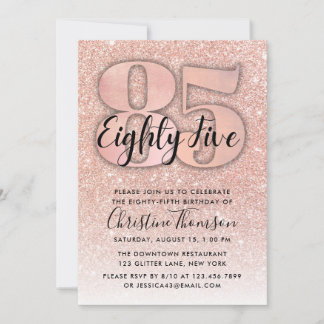 Rose Gold Glitter 85th Birthday Invitation