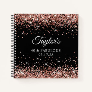Rose Gold Glitter Black 40 & Fabulous Guest Notebook