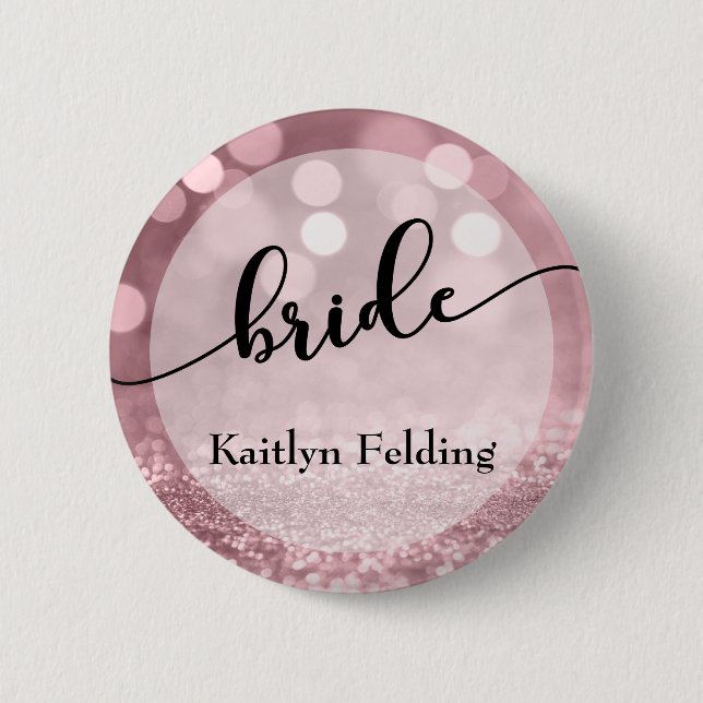 Rose Gold Glitter Bokeh & Typography Bride 1 6 Cm Round Badge (Front)