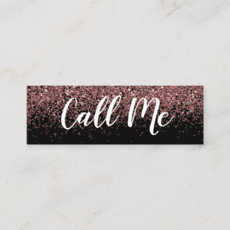 Rose Gold Glitter Call Me Mini Business Cards