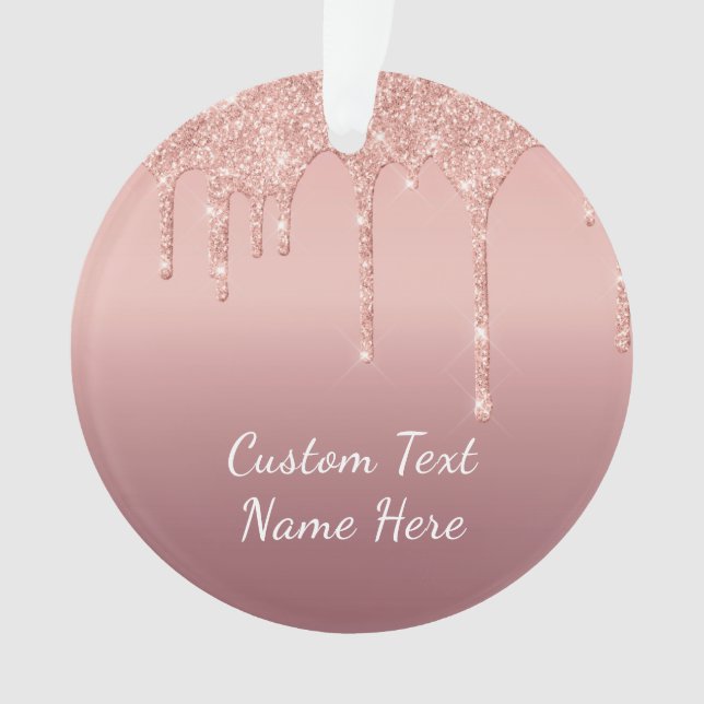 Rose Gold Glitter Custom Text Christmas Ornament (Front)