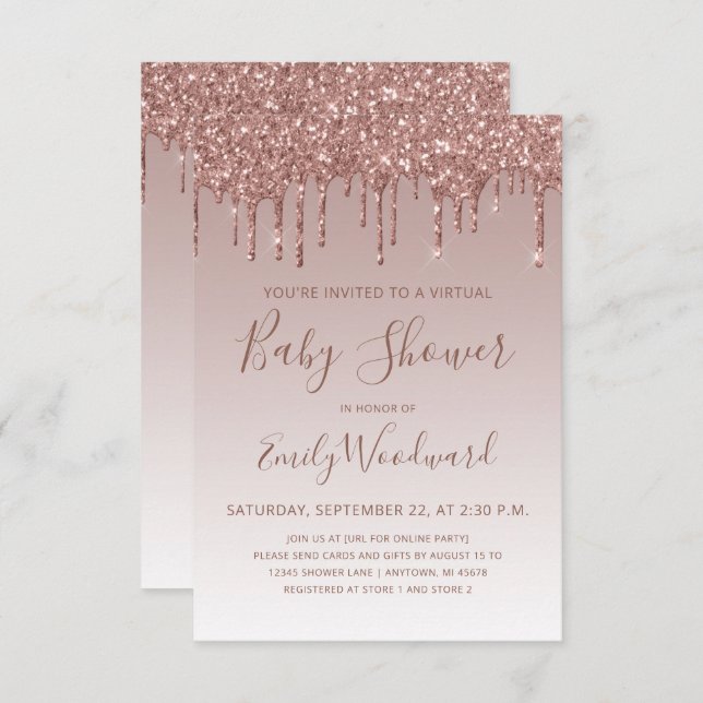Rose Gold Glitter Drip Virtual Baby Shower Invitation (Front/Back)