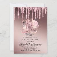 Rose Gold Glitter Drips 40th Surprise Birthday  In