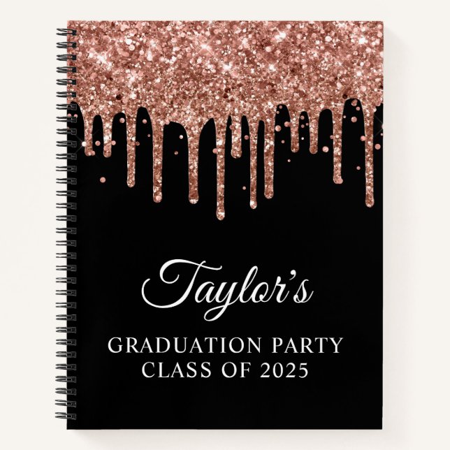 Rose Gold Glitter Drips and Black Graduation Guest Notebook (Front)