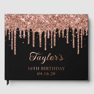 Rose Gold Glitter Drips Black 16th Birthday Guest Book